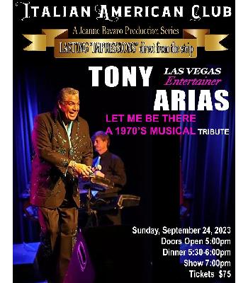 Tony Arias Sunday, Sep 24, Doors Open 5pm $75 Image